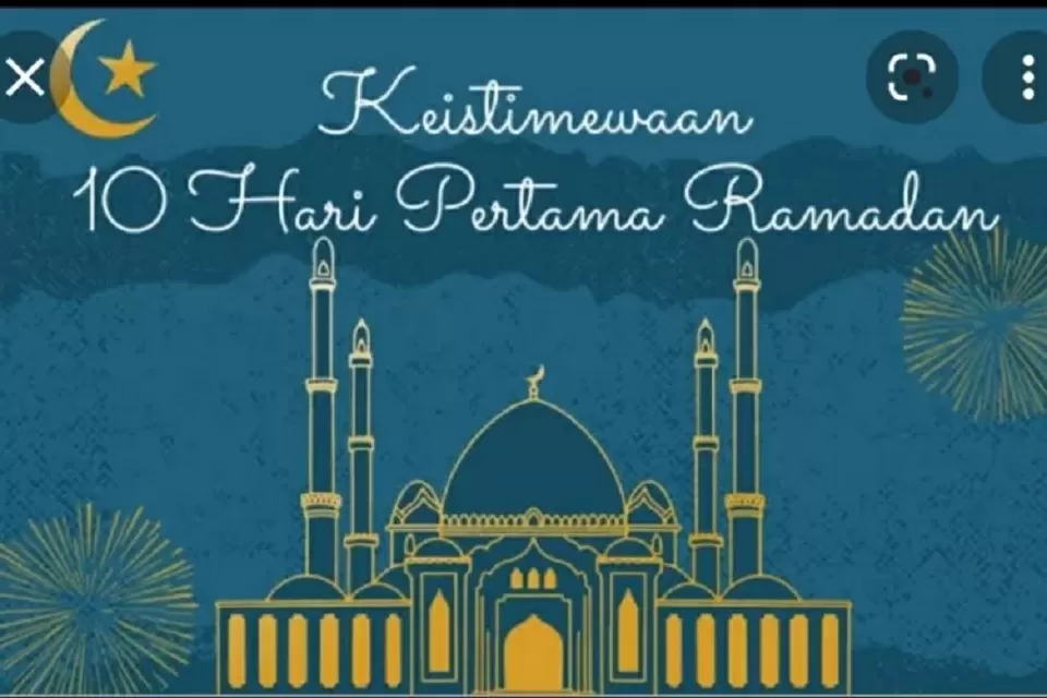 keistimewaan-10-hari-pertama-ramadan-dan-amalannya-kaum-muslim-wajib-tahu-xdg.webp.webp