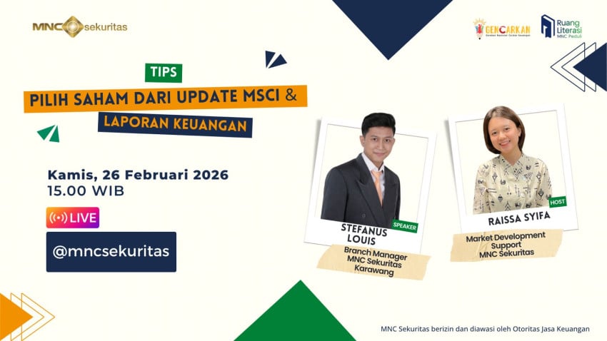 simak-ig-live-mnc-sekuritas-hari-ini-tips-pilih-saham-dari-update-msci-dan-laporan-keuangan-ono.jpeg